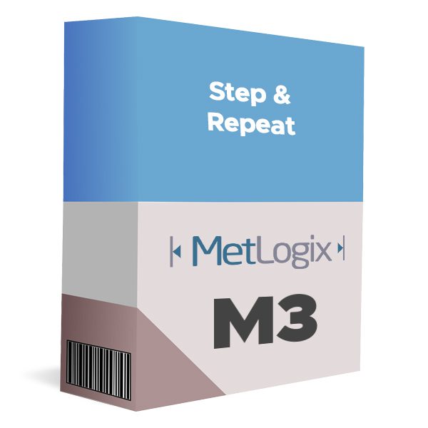 MetLogix M3 – Step and Repeat