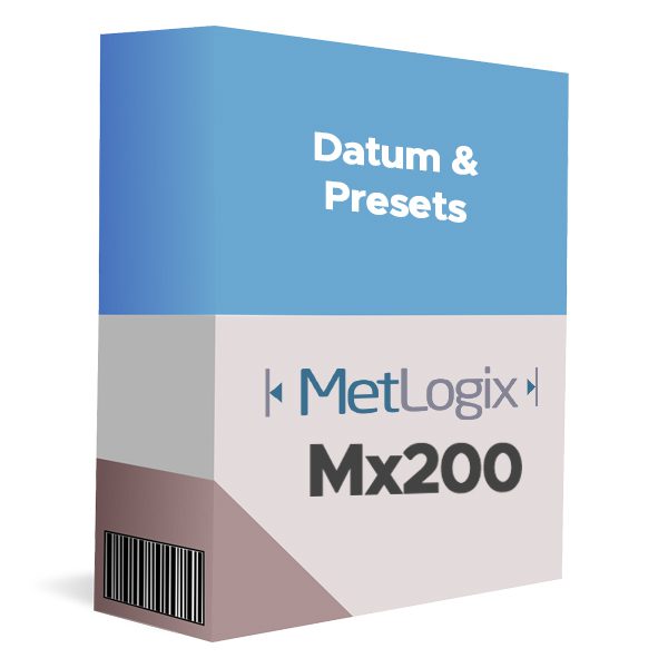 MetLogix Mx200 - Datum and Presets